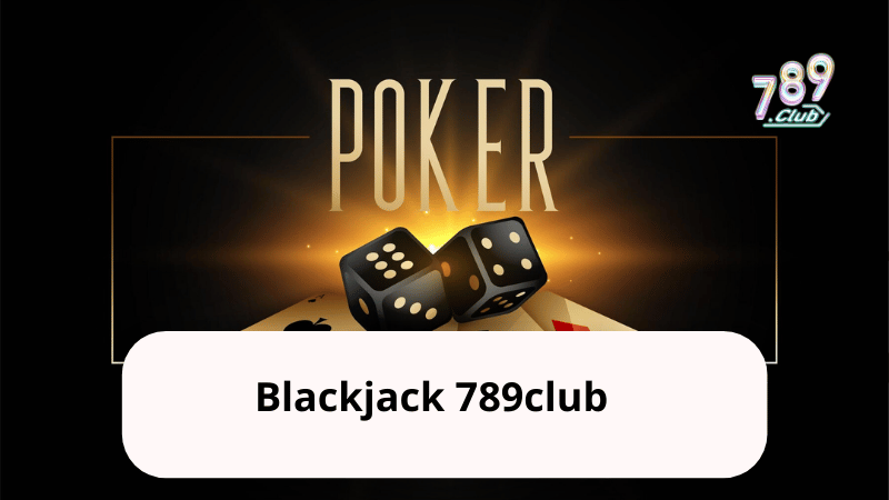 Blackjack 789club